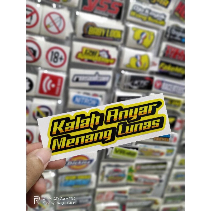 sticker printing KALAH ANYAR MENANG LUNAS