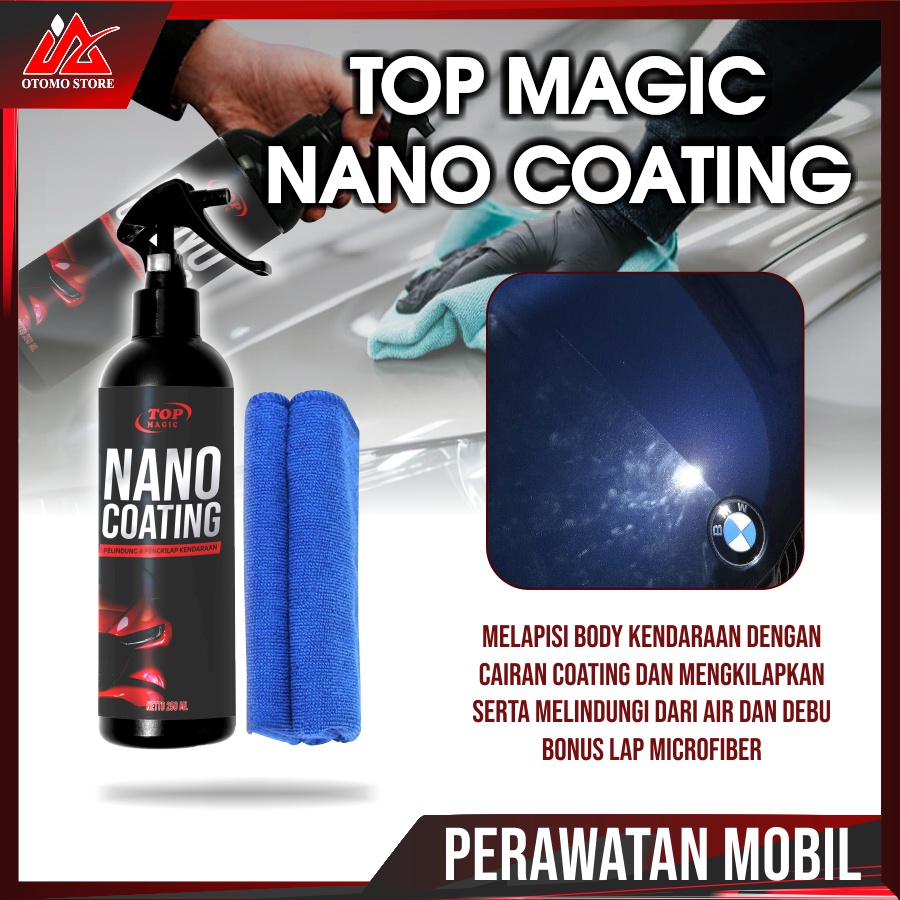 TOP NANO COATING Pengkilap Body Mobil Motor Nano Coating Hydrophobic Efek Paint Protection Original