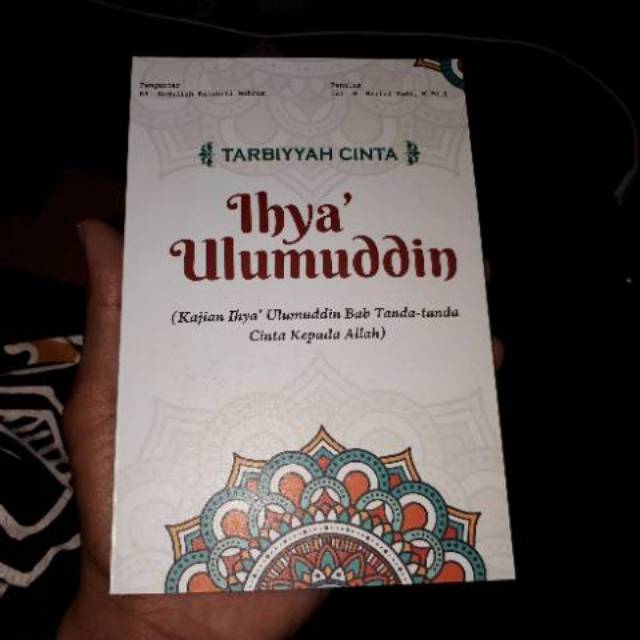 Tarbiyah cinta diambil dari ihyaulumuddin