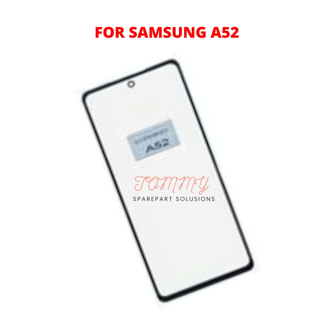 Glass Kaca Touchscreen Samsung A52 Original