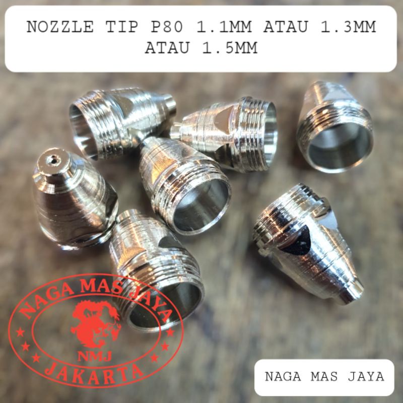 NOZZLE TIP P80 PLASMA CUTTING / NOZLE TIP P80 PLASMA CUT / NOZZLE PLASMA CUT 100 P80
