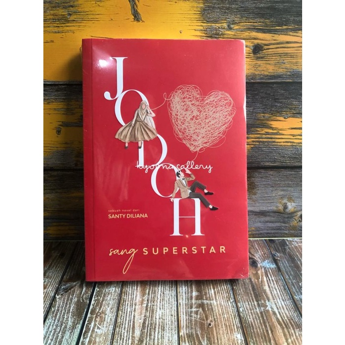 

FLASH SALE!!! NOVEL JODOH SANG SUPERSTAR (NEW VERSION) BY SANTY DILIANA TERMURAH