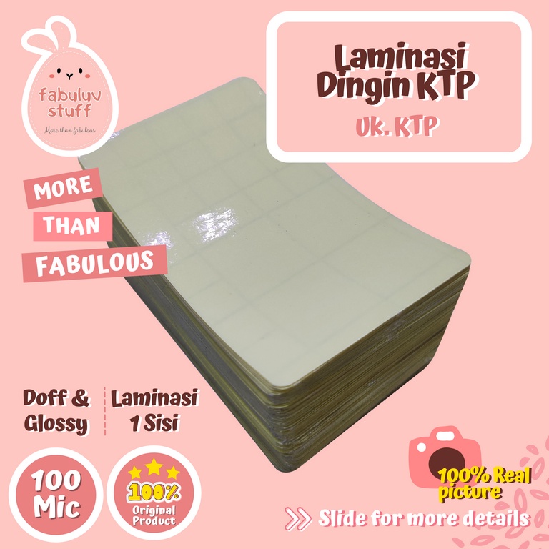 

Sticker Laminasi Dingin Glossy dan Doff Uk. KTP dan ID Card 100 Micron