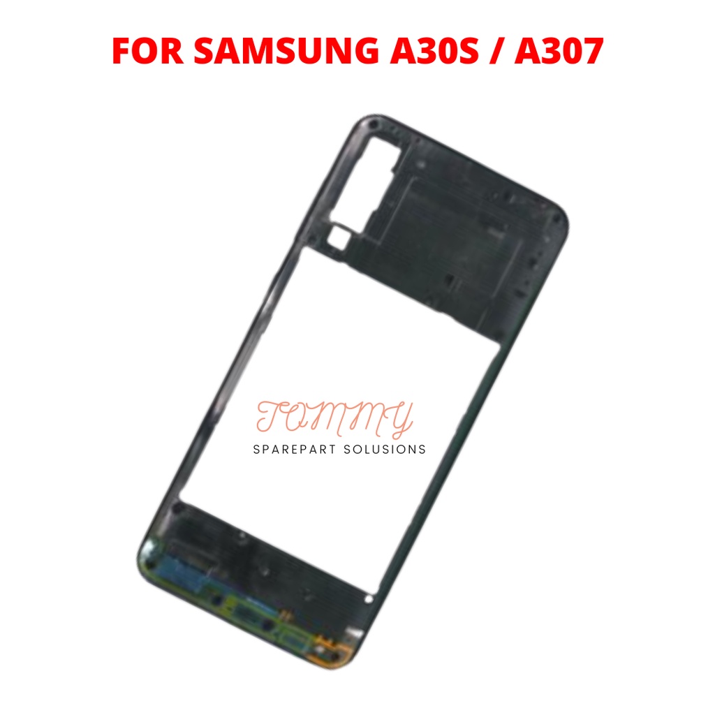 BAZZEL SAMSUNG A30S / A307 TUTUP RANGKA MESIN KUALITAS ORIGINAL
