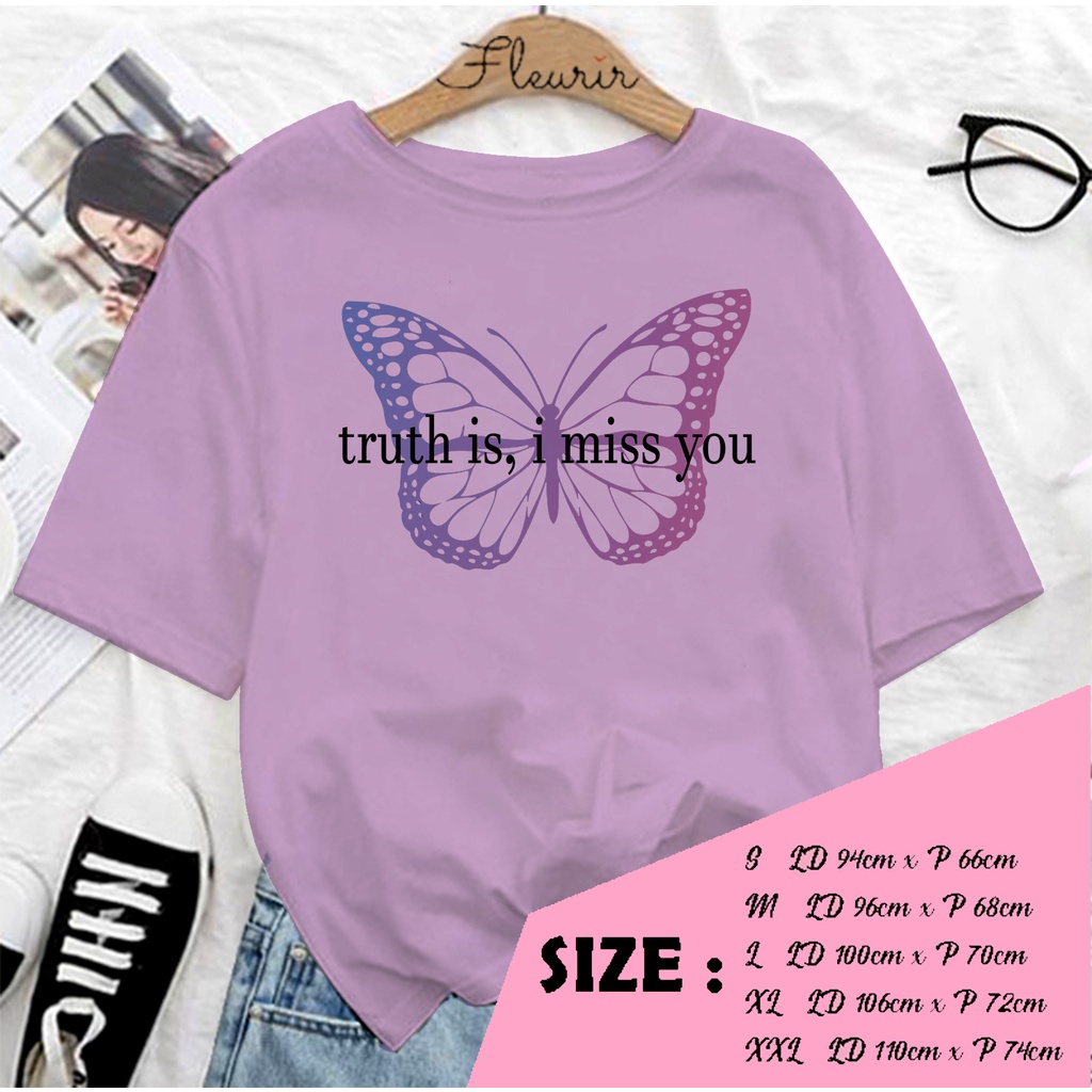 FLEURIR - COD KAOS TRUTH IS BUTTERFLY WANITA PRIA REMAJA DEWASA UNISEX TSHIRT JUMBO