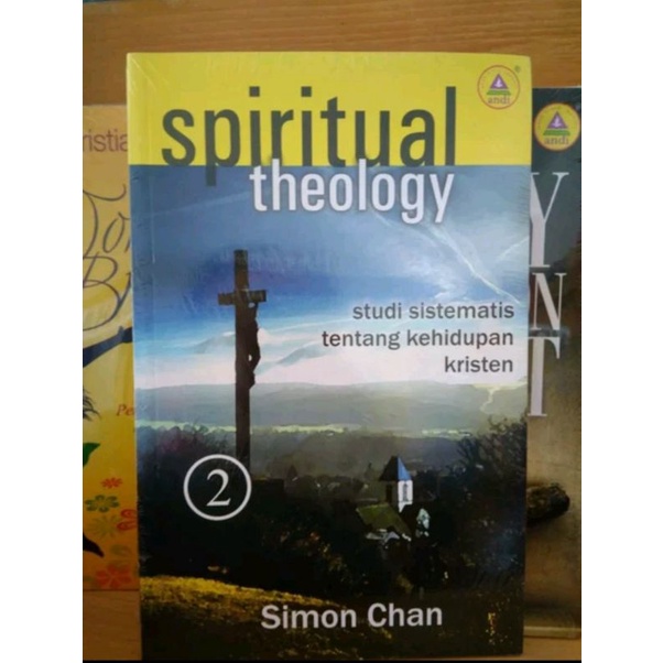 Spiritual Theology 2, Studi Sistematis Tentang Kehidupan Kristen