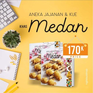 Buku Aneka Jajanan & Kue Khas Medan | Ng Lai Sui's Cookbook Vol 1