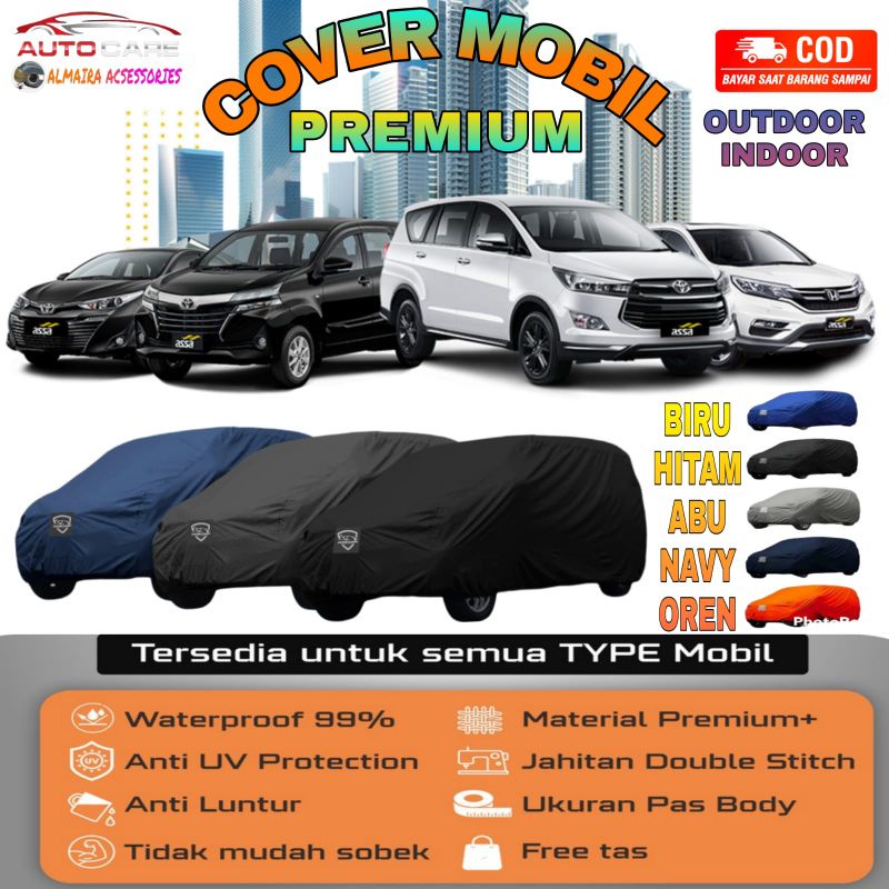 COVER BODY MOBIL/SARUNG MOBIL AVANZA,XENIA,ERTIGA,TERIOS,CALYA, COVER MOBIL PREMIUM 100% WATERPROOF