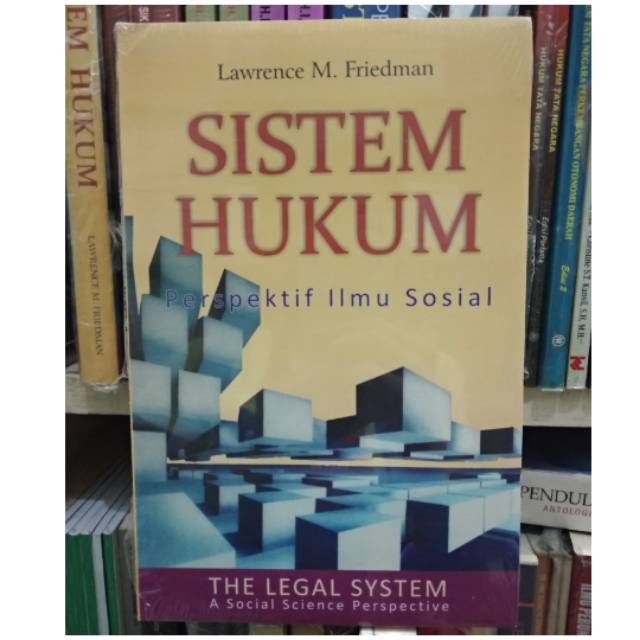 Sistem Hukum Perspektif Ilmu Sosial - Lawrence M. Friedman