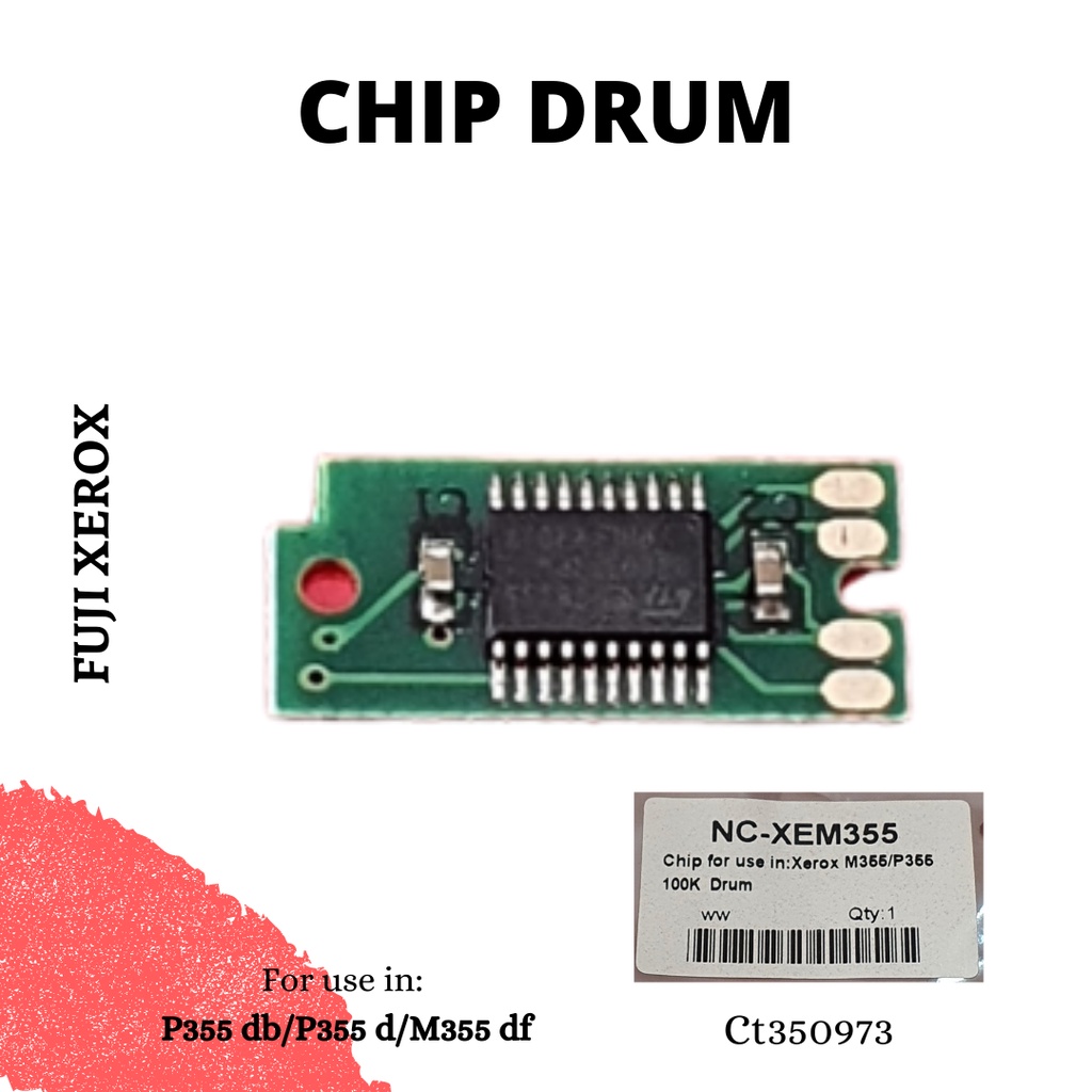 Chip drum Fuji Xerox P355 db/P355 d/M355 df