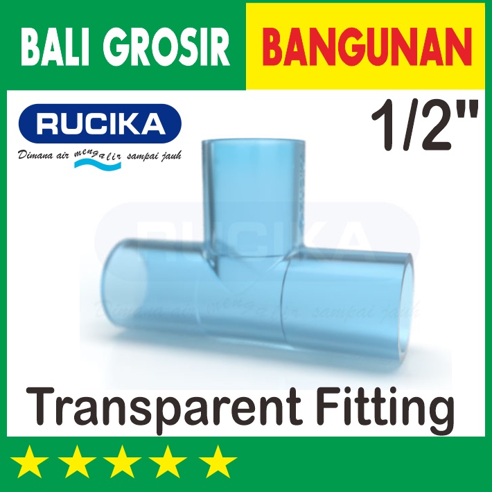 1/2" TEE T AW RUCIKA TRANSPARENT BENING TRANSPARAN FITTING PIPA