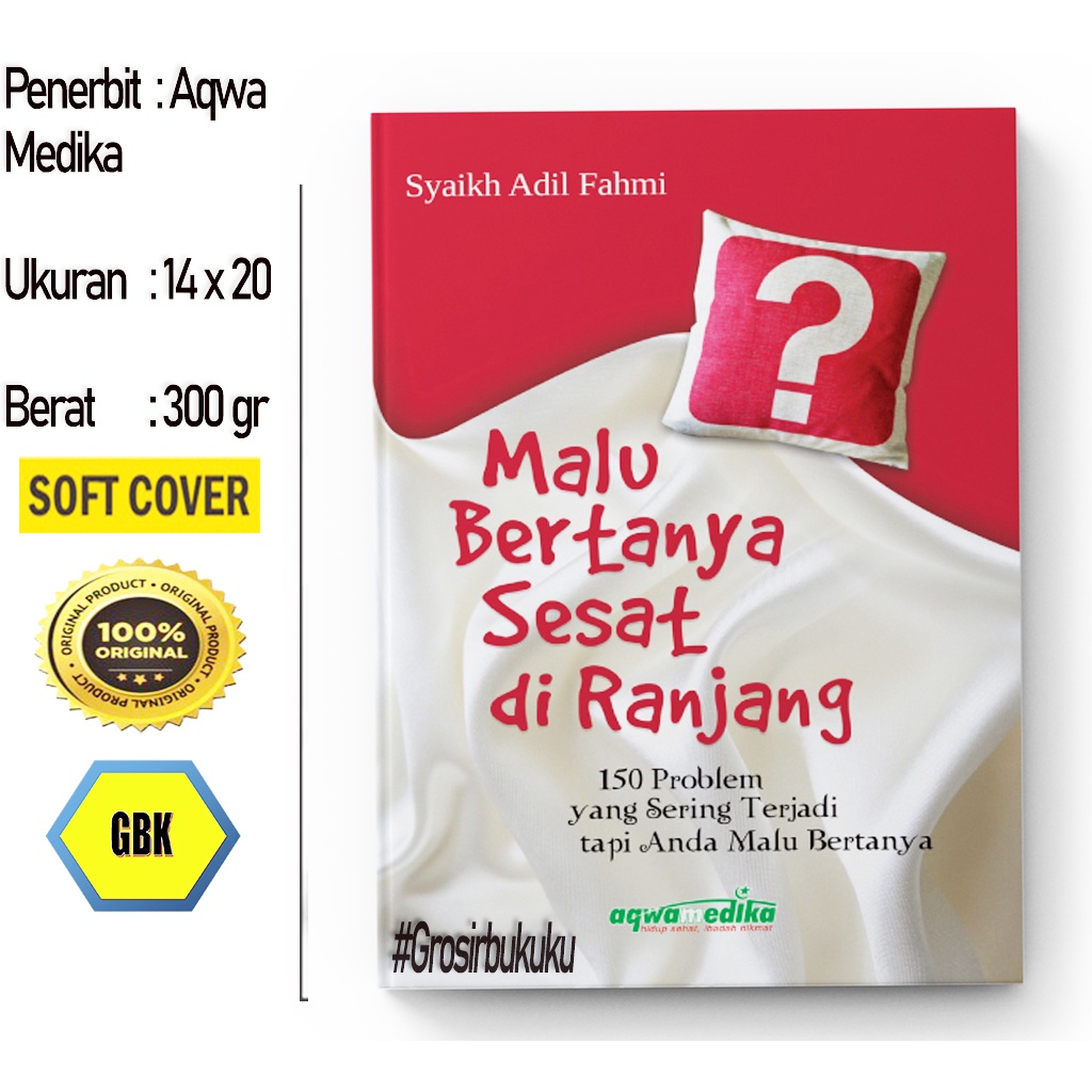 Buku Malu Bertanya Sesat di Ranjang – Penerbit AQWAMedika