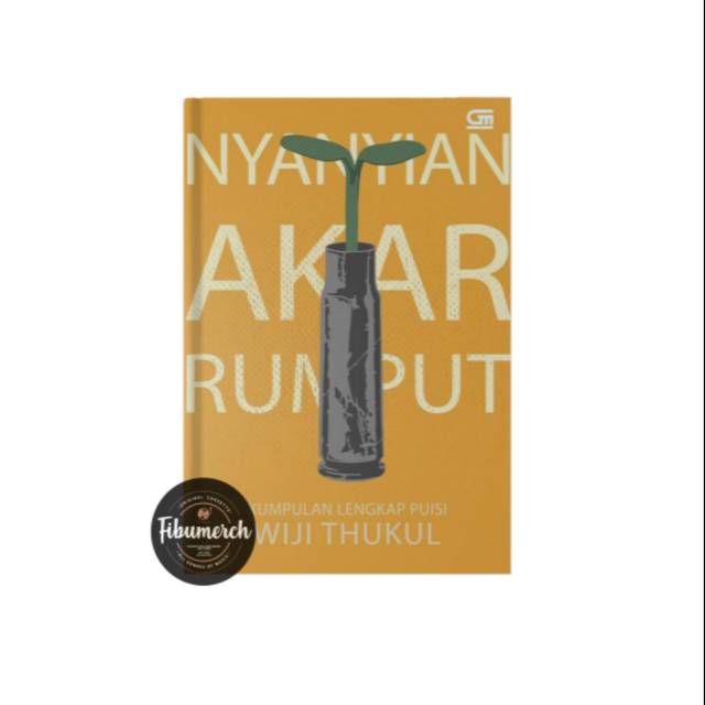 Wiji Thukul - Nyanyian Akar Rumput