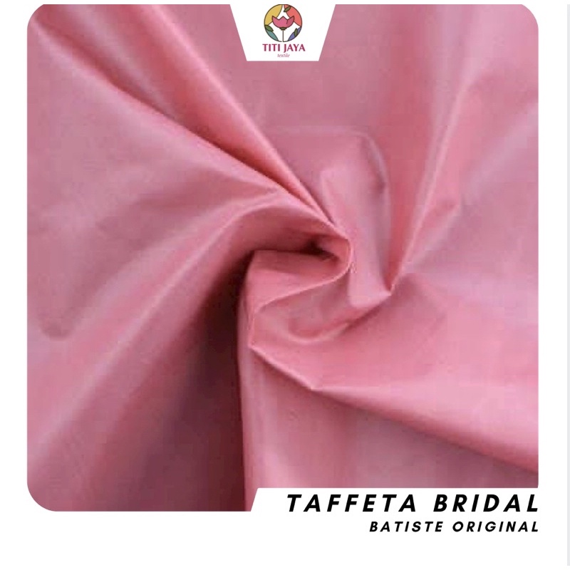 Kain Tafeta Silk / Taffeta / Tafetta Bridal Batiste