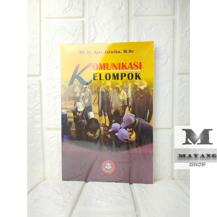 

Buku ASLI Komunikasi Kelompok . ALFABETA