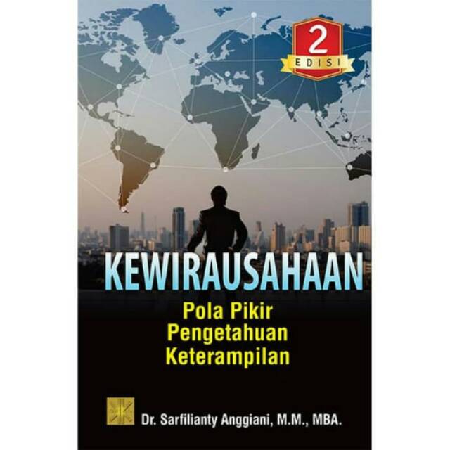 

BUKU KEWIRAUSAHAAN POLA PIKIR, PENGETAHUAN, DAN KETERAMPILAN