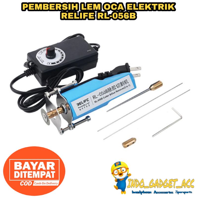 ALAT PEMBERSIH LEM OCA ELEKTRIK RELIFE RL-056B + GERINDA