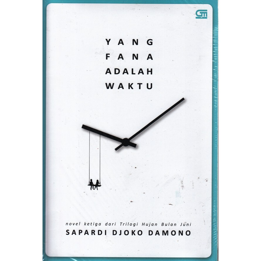 Buku Yang fana adalah waktu