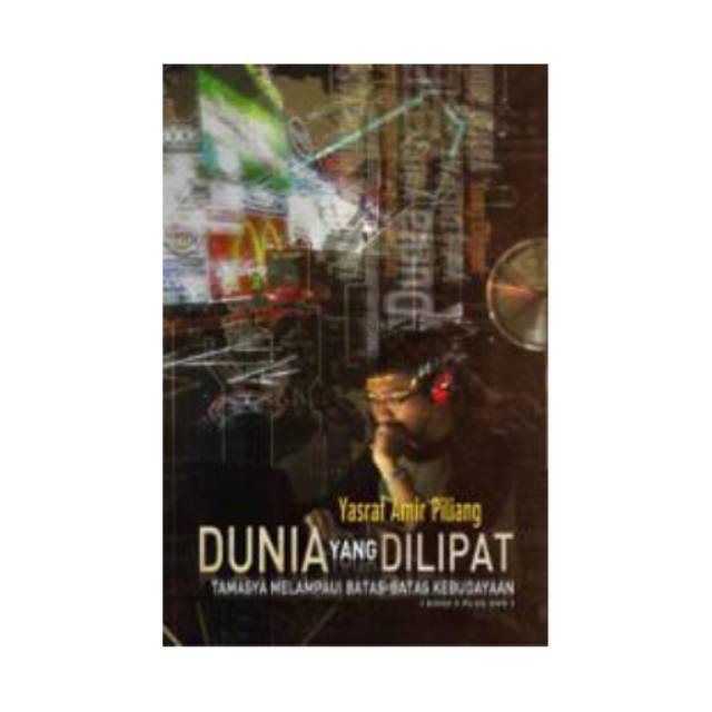 Buku Dunia Yang Dilipat Tamasya Melampaui Batas Batas Kebudayaan