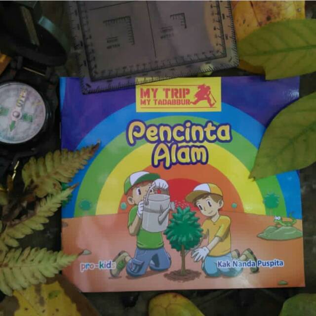 BUKU ANAK - CERGAM MY TRIP MY TADABBUR PENCINTA ALAM - KAK NANDA PUSPITA