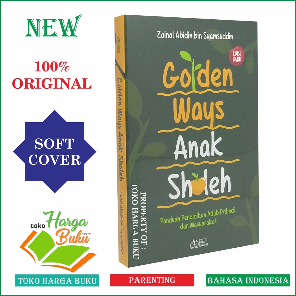 Foto Golden Ways Anak Sholeh - Panduan Pendidikan Pribadi dan Masyarakat Pustaka Imam Bonjol