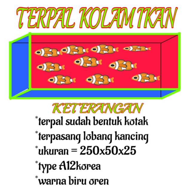 terpal kolam ikan A12 korea ukuran{250x50x25}