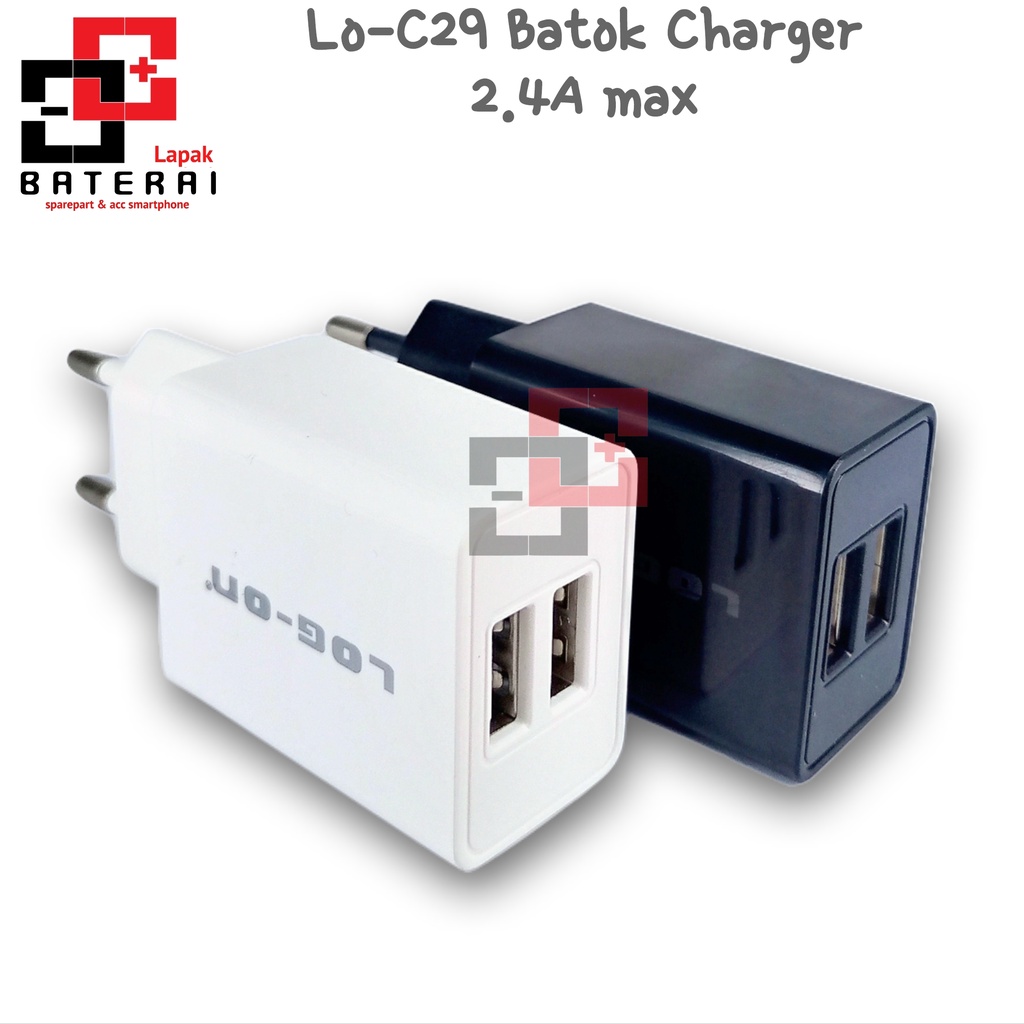 LOG - ON C29 Batok Adaptor Fast Charger 2 OutPut 2.4a Max 12W Auto ID | Batok Charger Multi Protection Best Seller