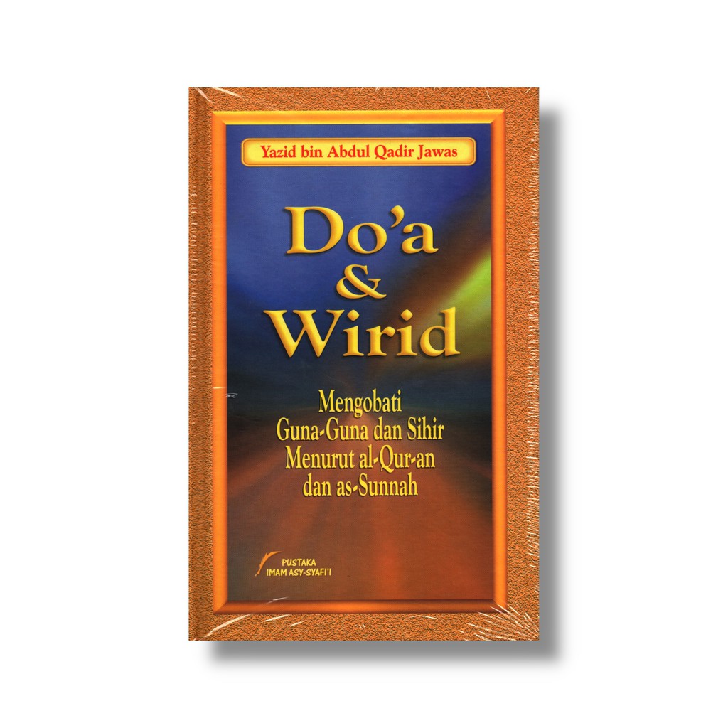 Do A Dan Wirid Ust Yazid Bin Abdul Qadir Jawas Pustaka Imam Asy Syafii Karmedia Shopee Indonesia