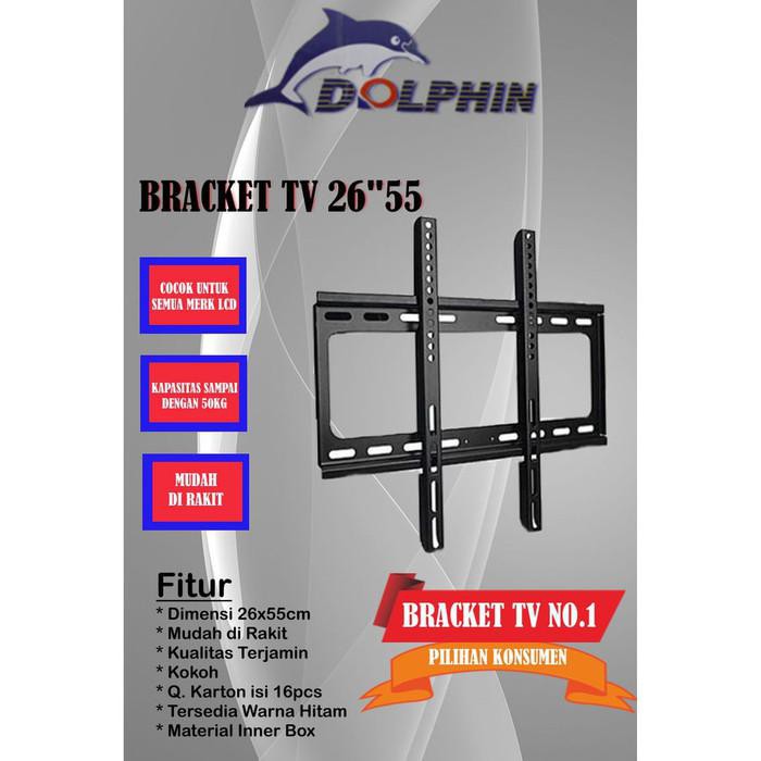 BRAKET TV &quot;26-55&quot; DOLPHIN MURAH