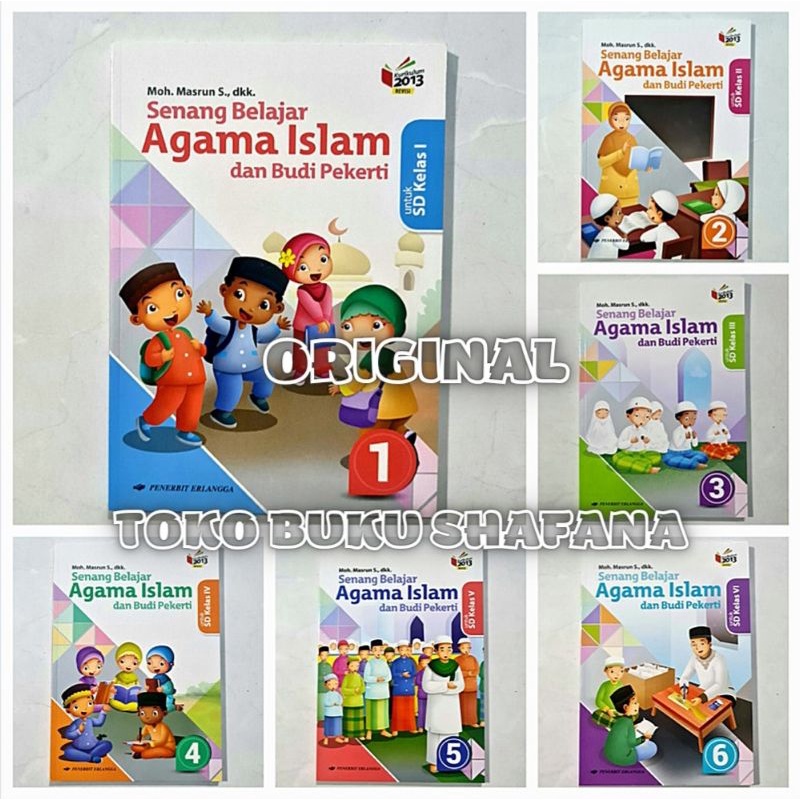 BUKU SENANG BELAJAR AGAMA ISLAM KELAS 1 2 3 4 5 6 SD/MI K13 REVISI ERLANGGA