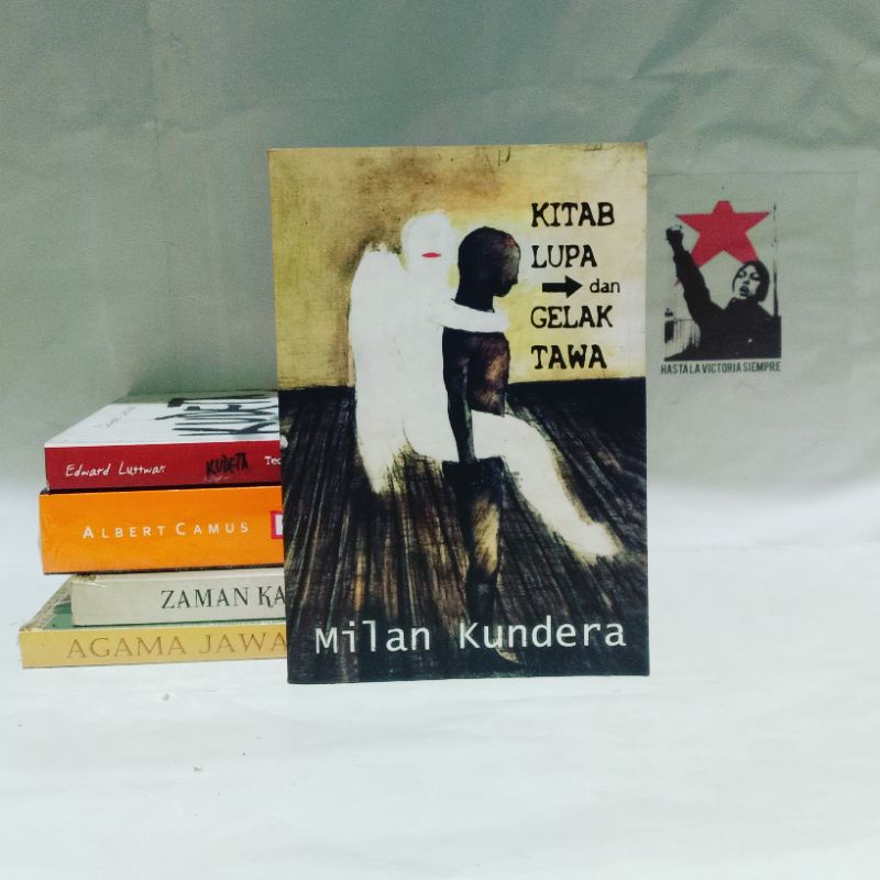 Kitab Lupa dan Gelak Tawa by Milan Kundera - Pustaka Narasi
