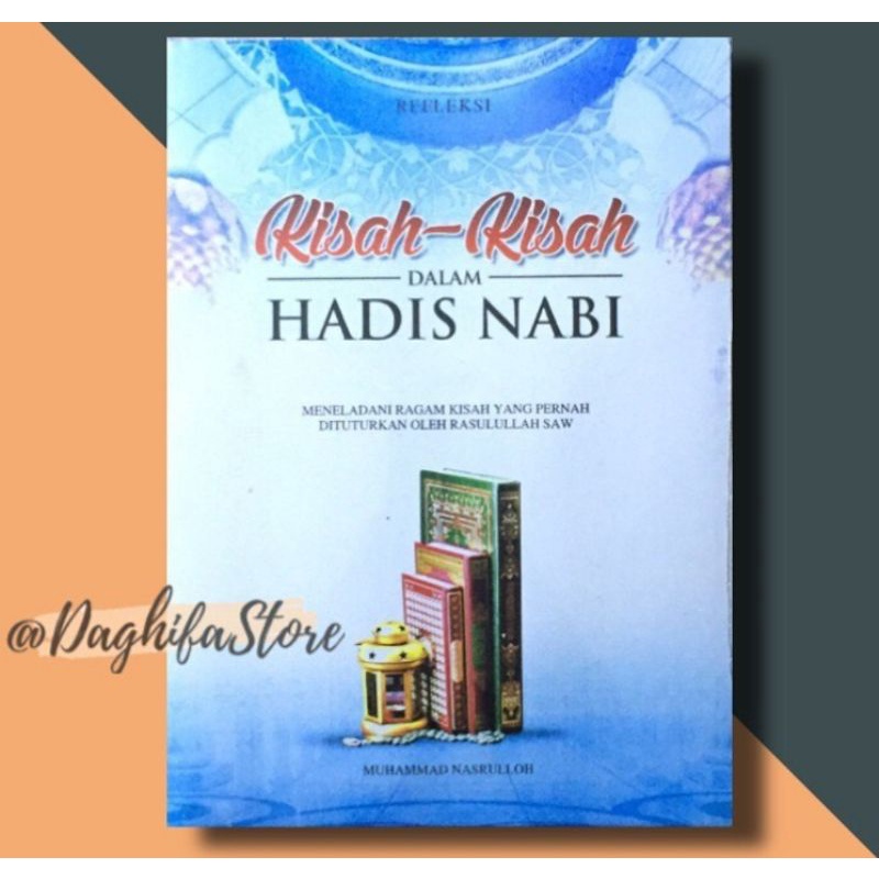 Jual Kisah-kisah Dalam Hadits Nabi | Shopee Indonesia