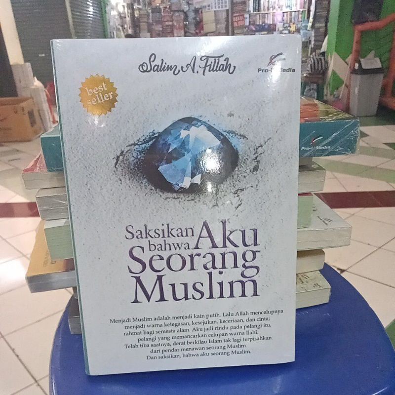Saksikan bahwa Aku seorang Muslim