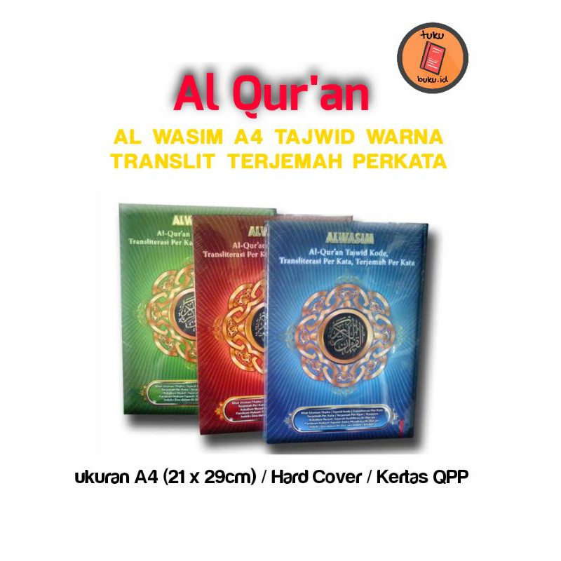 ALQURAN ALWASIM UKURAN A4 TAJWID KODE TRANSLITERASI TERJEMAH PERKATA