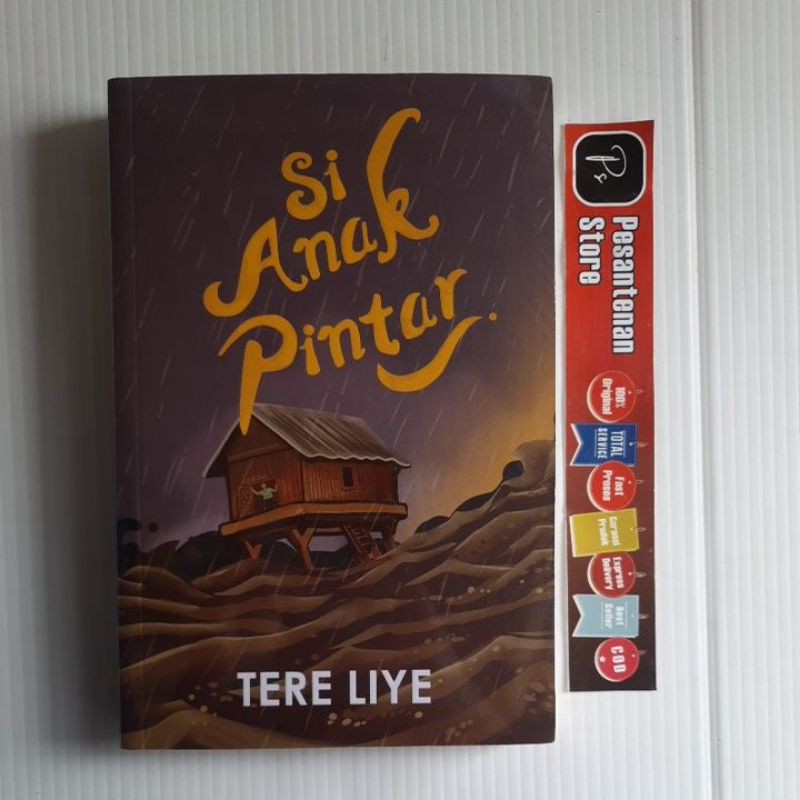 BUKU ORIGINAL SERIAL ANAK MAMAK NOVEL TERE LIYE SERI ANAK SI ANAK PINTAR SI ANAK PEMBERANI SI ANAK BADAI SI ANAK PELANGI SI ANAK CAHAYA SI ANAK SAVANA SI ANAK SPESIAL SI ANAK KUAT SABAK GRIP REPUBLIKA-Si Anak Pintar