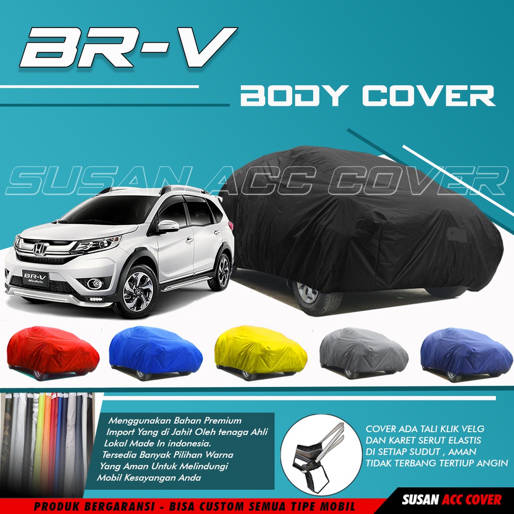 Body Cover Mobil brv Sarung Mobil brv/Honda brv/rush lama/terios lama/ertiga lama/brio/avanza/livina