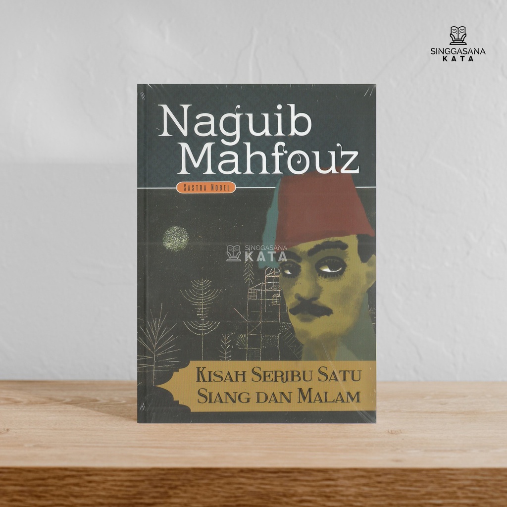 Kisah Seribu Satu Siang dan Malam - Naguib Mahfouz - Narasi