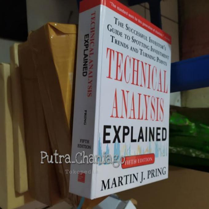 Technical Analysis Explained 5Th Fifth Edition By Martin J Pring 5