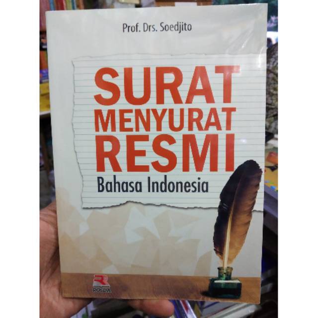 

SURAT MENYURAT RESMI BAHASA INDONESIA