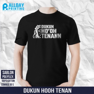 Kaos Dukun - Ho'oh Tenan - Hooh - Dukun - Lucu - Samsudin