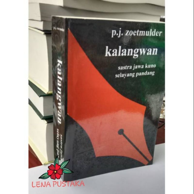 

KALANGWAN SASTRA JAWA KUNO SELAYANG PANDANG - P.J.ZOETMULDER