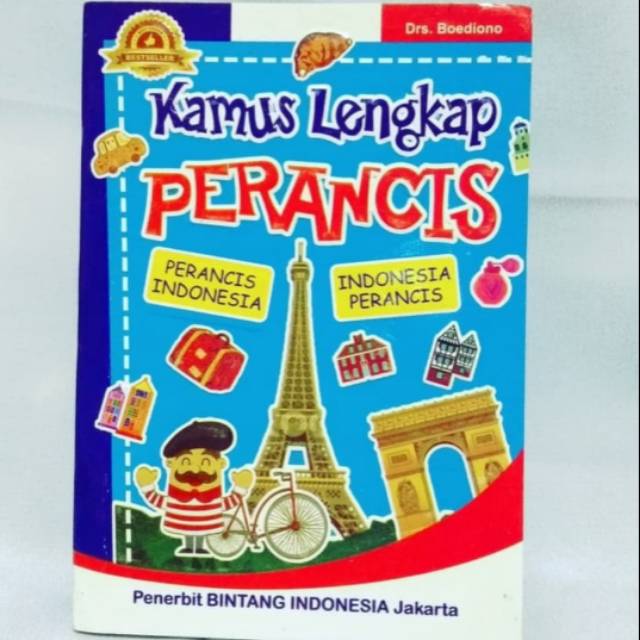 KAMUS LENGKAP BAHASA PERANCIS PERANCIS - INDONESIA # INDONESIA - PERANCIS ORIGINAL BY  DRS.BOEDIONO