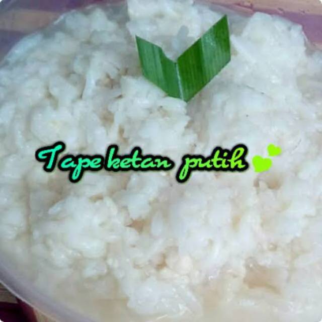 

Tape Ketan Putih