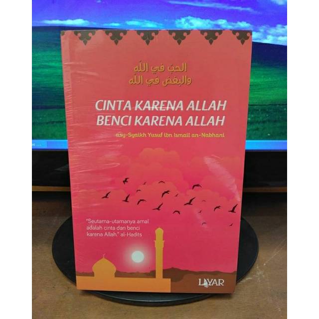 Cinta Karena Allah Benci Karena Allah