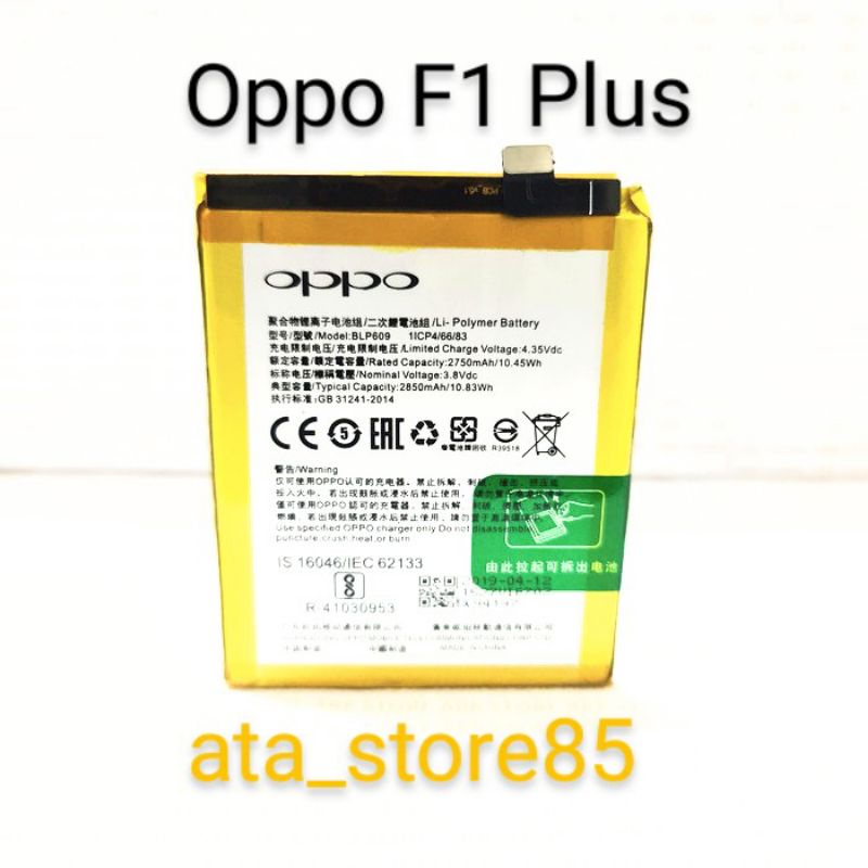 Batre Baterai Battery OPPO F1+ BLP609 | Oppo f1 Plus Original