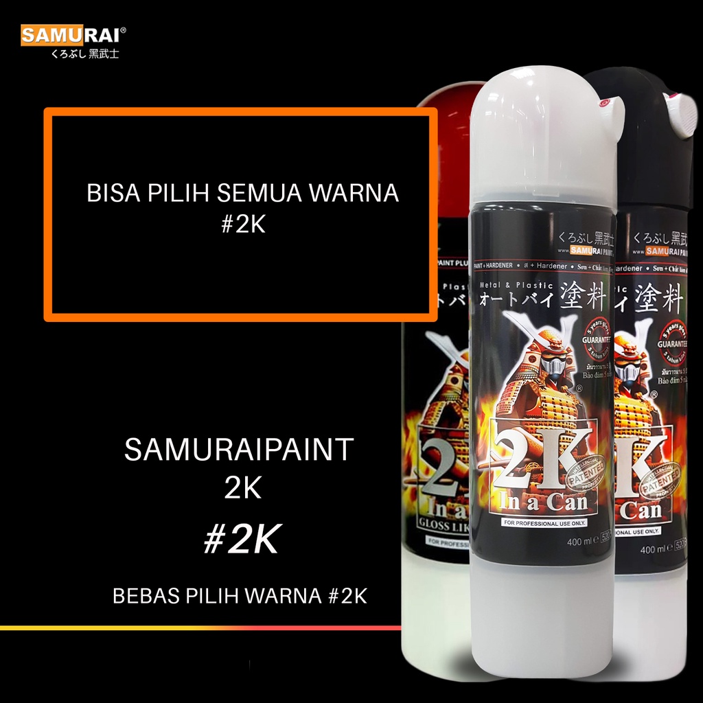 Samurai paint 2k Series cat Semprot cat aerosol