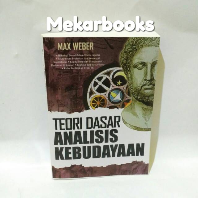 Jual Teori Dasar Analisis Kebudayaan Max Weber Shopee Indonesia