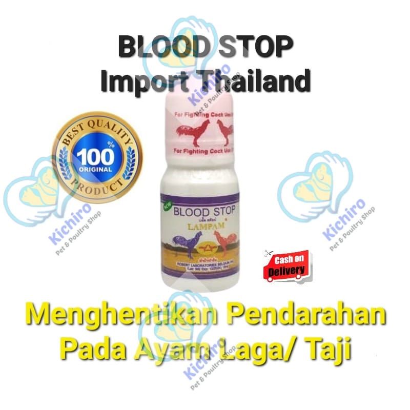 Blood Stop Cair isi 15 ml Lampam Import Bangkok Thailand Menghentikan Pendarahan Pada Hewan Ayam
