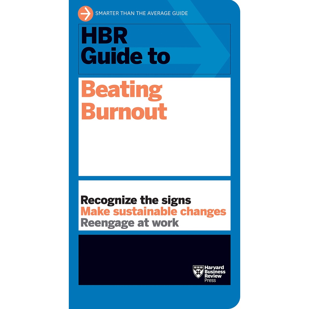 

HBR Guide to Beating Burnout