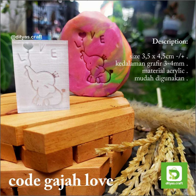 

soap stamp / stempel sabun / code gajah love